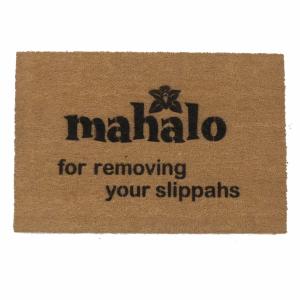 Mahalo for removing your slippahs, Hawaiian, tiki style, sweet doormat