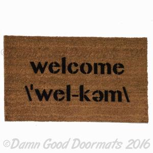 Welcome , Webster's pronunciation doormat