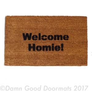 Welcome Homie™ funny door mat  doormat eco friendly Home