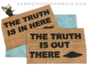X-Files the truth is out there nerdy housewarming gift damn good doormat
