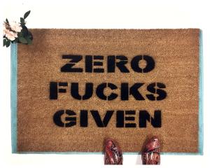 Zero fucks given doormat funny rude