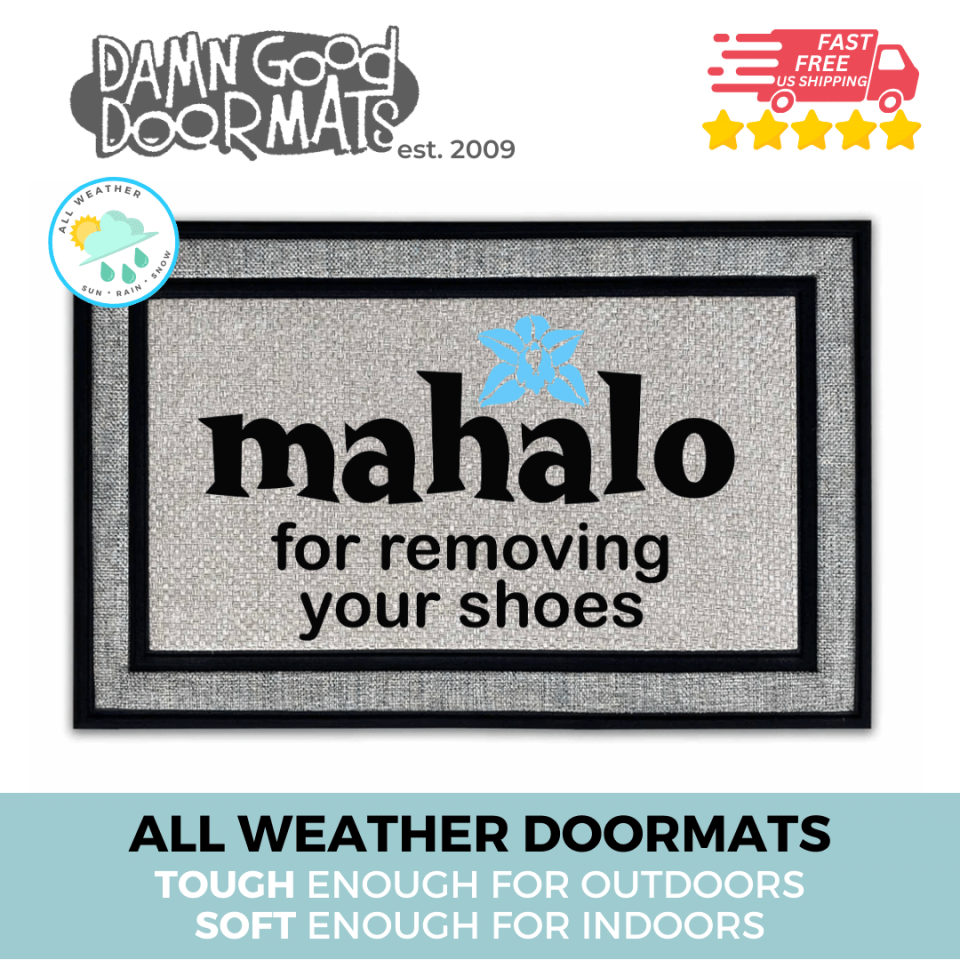 Mahalo for removing your shoes slippers slippahs Hawaiian tiki style