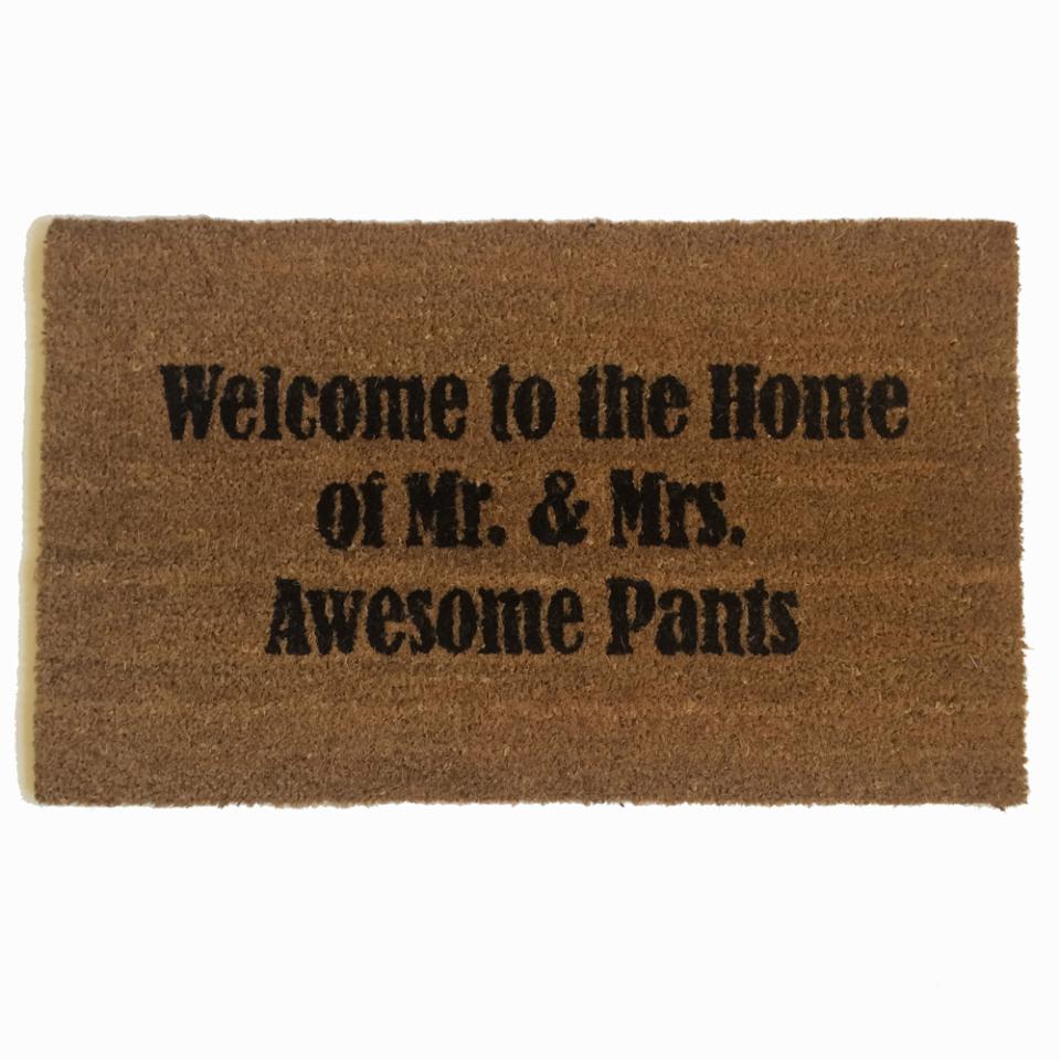 Welcome to the home of Mr. & Mrs. Awesome pants wedding gift doormat