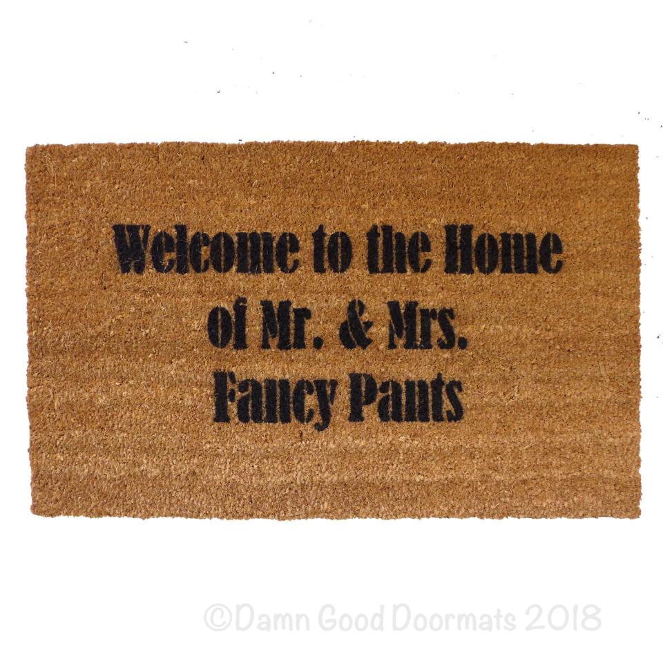 Welcome to the Home of Mr. & Mrs. FANCY Pants doormat