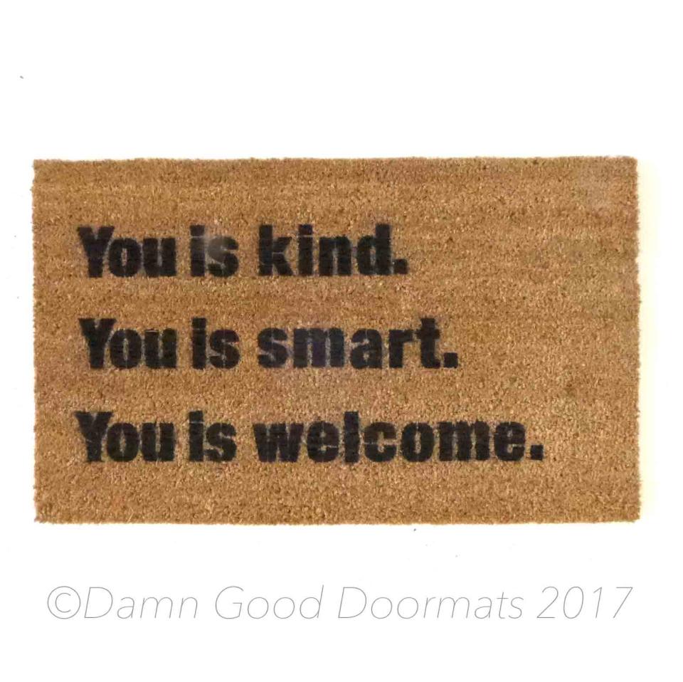 you is kind, you is smart. you is welcome The Help SNL funny floor mat funny eco