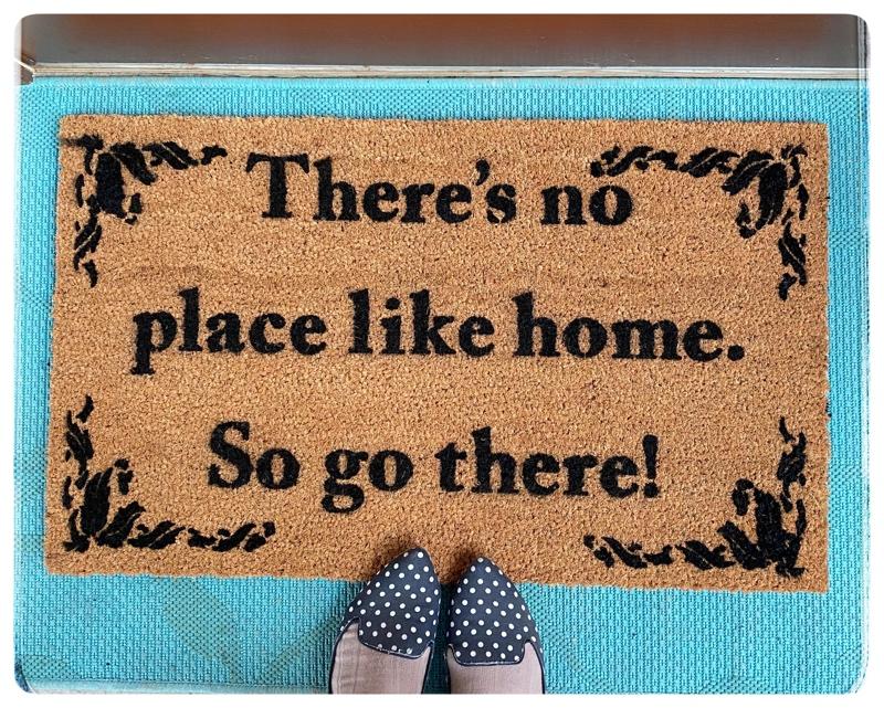 Come BACK when you can't stay so long doormat