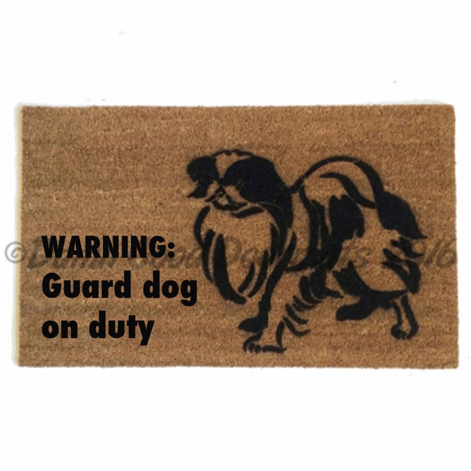 Japanese Chin funny WARNING: guard dog on duty doormat