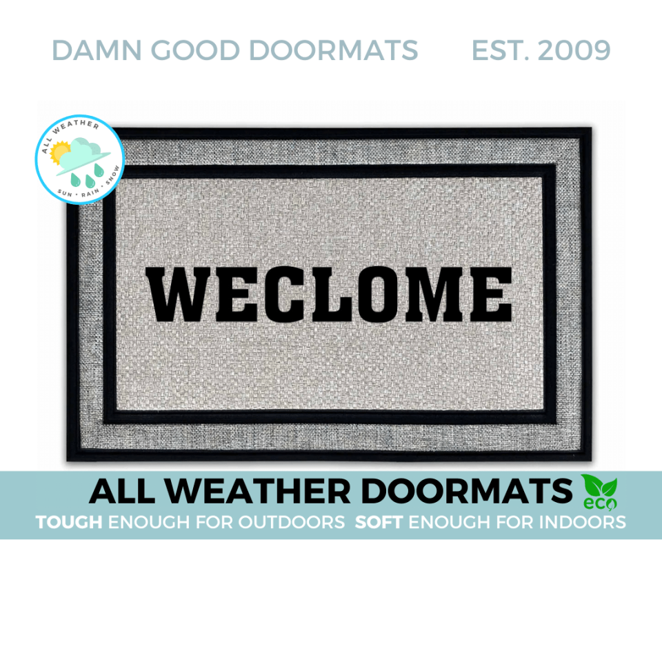 all-weather WECLOME, funny dyslexic "Still Game" doormat