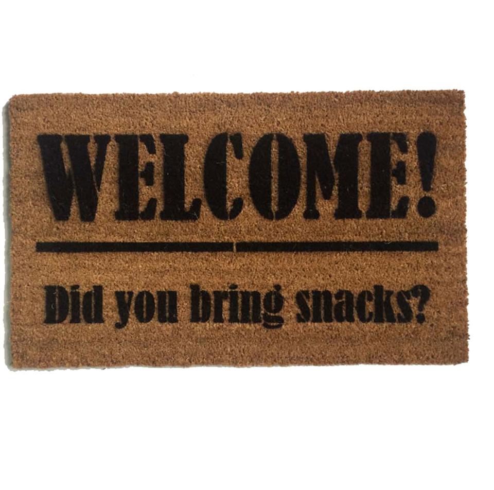 Welcome I hope you brought snacks funny welcome mat housewarming gift damn good