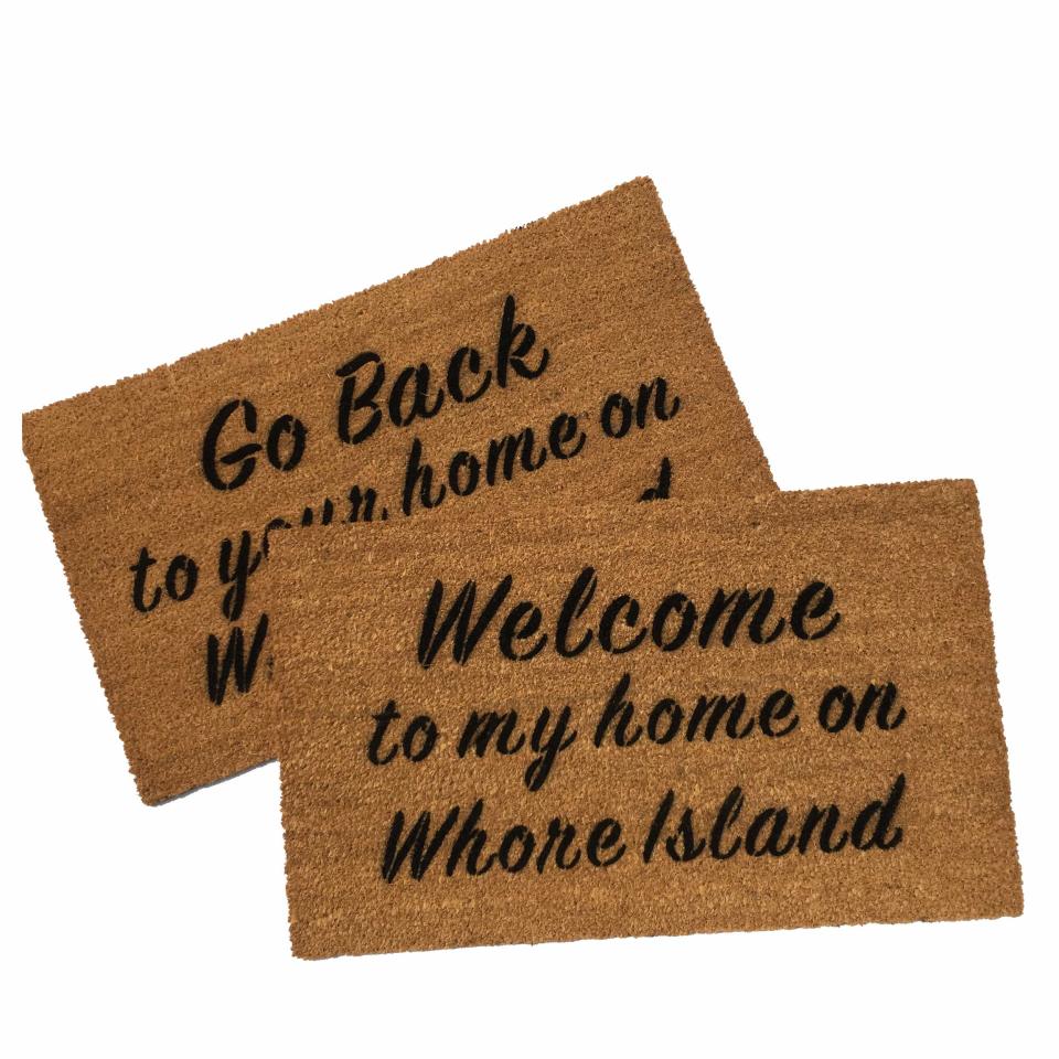 Welcome home on whore island, anchorman, funny doormat, rude doormat, lady boss,