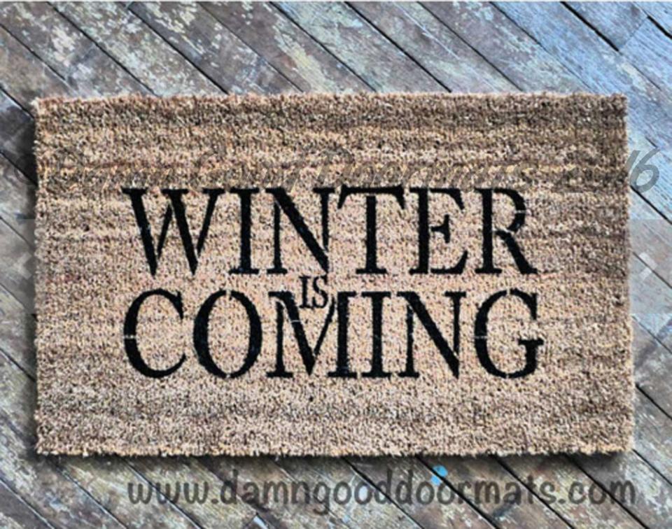 Winter is Coming