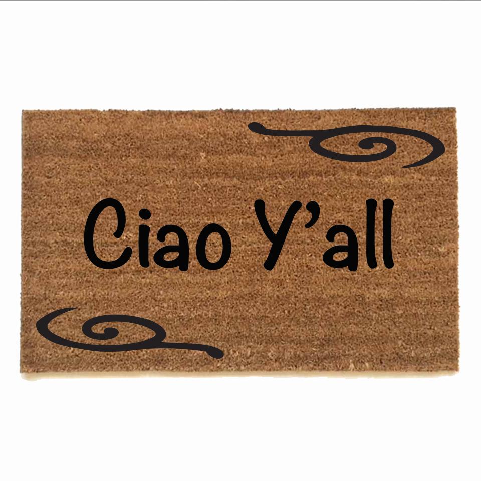 Ciao Y'all Southern Italian doormat