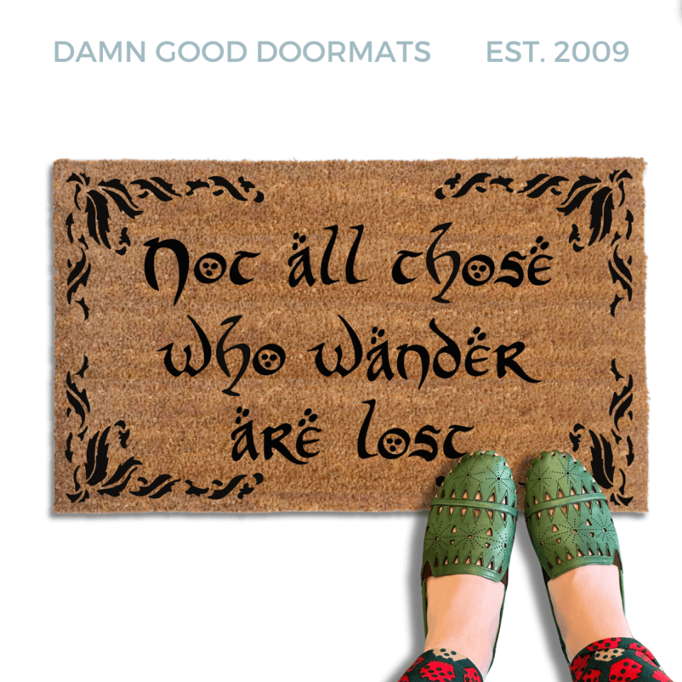 Coir doormat printed with 'Not All Who Wander Are Lost' Tolkien quote, nerdy outdoor welcome mat