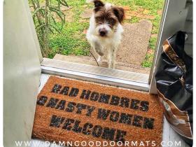 Bad AND Nasty Women Hombres Welcome™