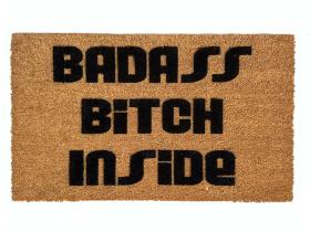 Coir doormat printed with 'Badass Bitch Inside text, funny welcome mat for front door