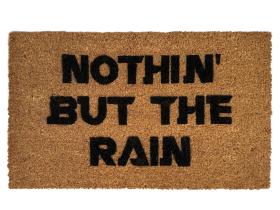 Coir doormat printed with Battlestar Galactica quote 'Nothin' But The Rain'