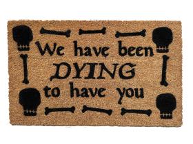 We have been DYING to have you funny halloween doormat