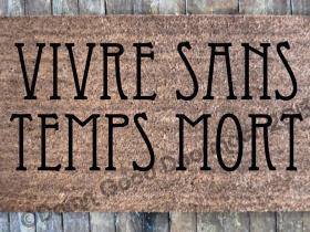 vivre sans temp mort