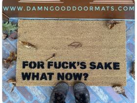 For fuck's sake what now funny rude F Bomb doormat
