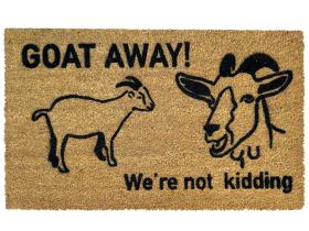 Goat away, we're not kidding funny outdoor coir doormat