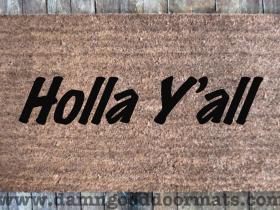 HOLLA Y'all country doormat