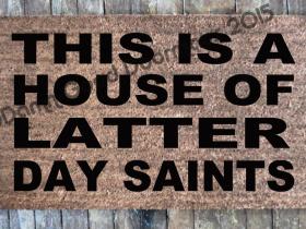 LDS House of Latter Day Saints door mat