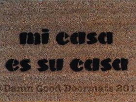 mi casa es su casa Spanish doormatmi casa es su casa Spanish doormat