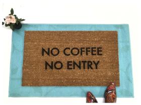 No coffee, no entry™ funny doormat