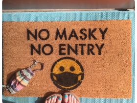 No Masky No Entry doormat covid 19 coronavirus