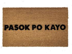 Sustainable coir doormat printed with 'Pasok Po Kayo' Filipino welcome phrase 