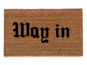 Way in funny british sign outdoor damn good doormat