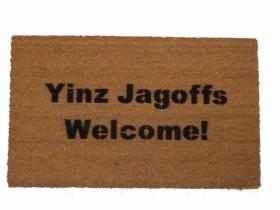 Yinz Jagoffs Welcome™ Pittsburgh