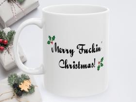 Merry Fucking Christmas! Mug | Ceramic Coffee Cup, 11oz 15oz
