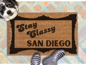 Stay Classy SAN DIEGO Anchorman funny doormat