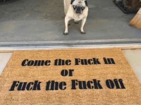 Come the fuck in or Fuck the fuck off, Still Game doormat