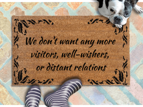 We don't want any more visitors, well-wishers, or distant relations doormat with a french bulldog looking up and cute black and white striped rainboots