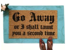 Go Away, or I will TAUNT you a second time Nerdy Doormat