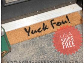 YUCK FU! Funny Fuck Off doormat | Damn God Doormats